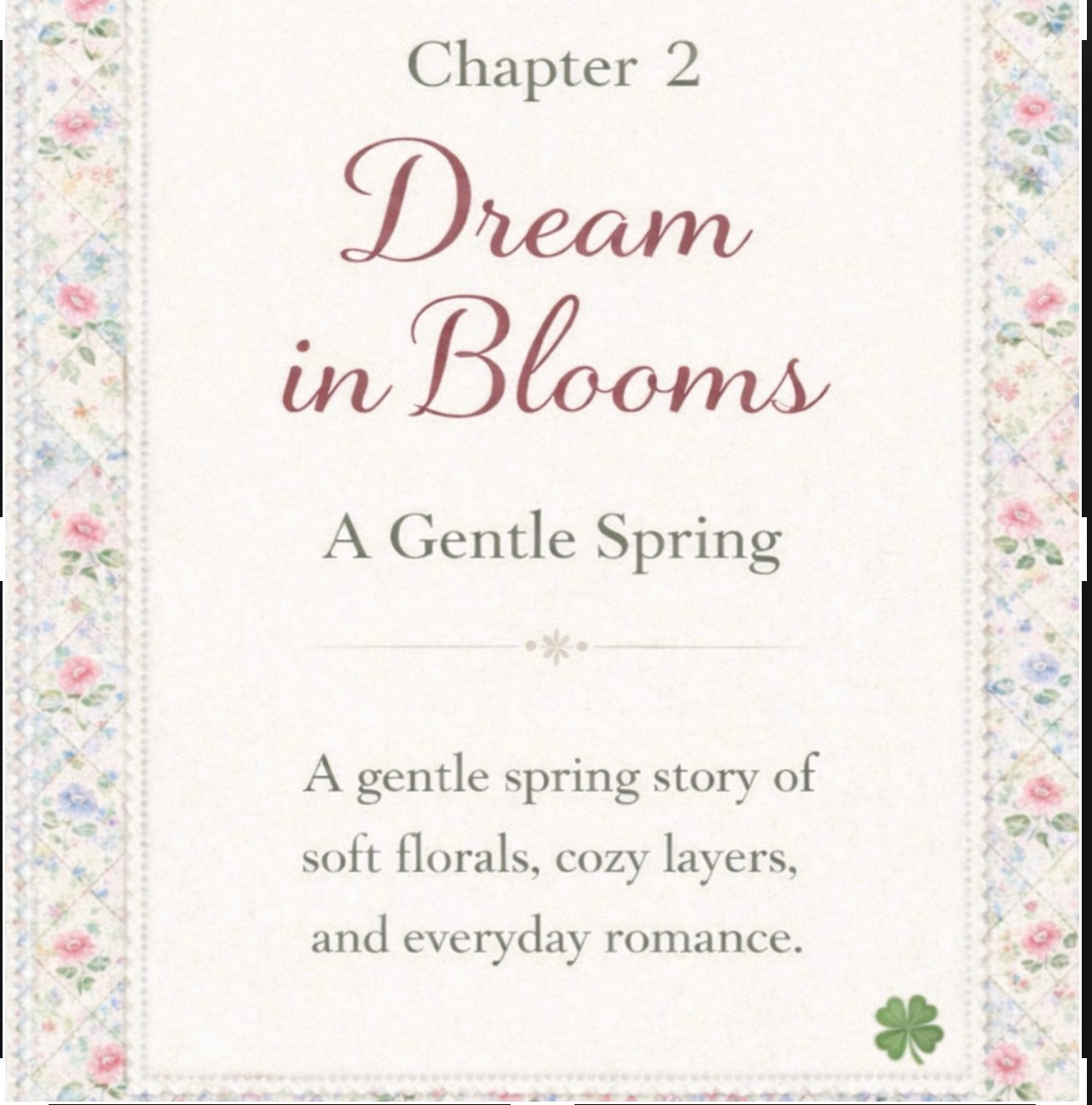Chapter 2: Dream in Blooms
